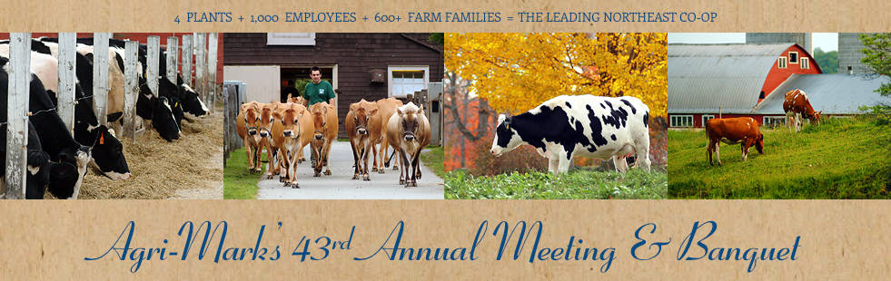 Agri-Mark's 43rd Annual Meeting & Banquet